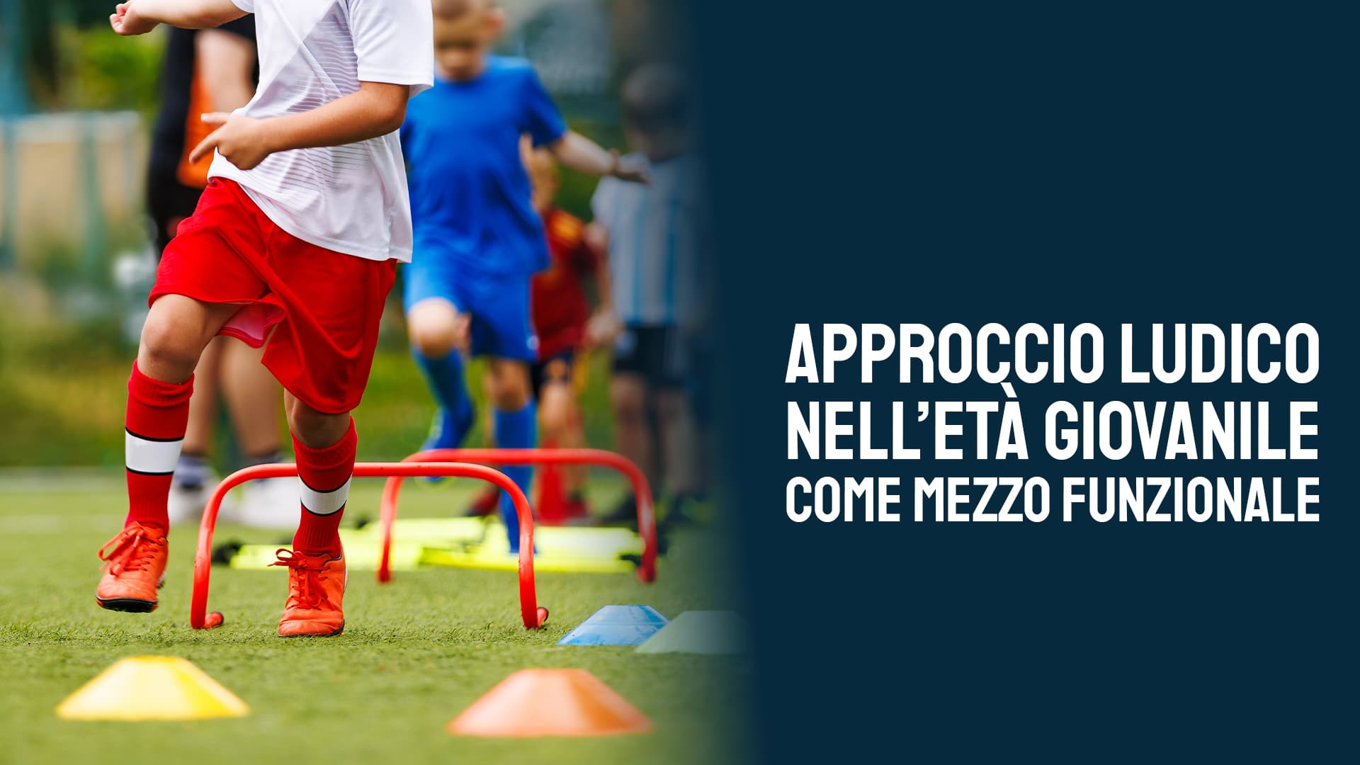 Approccio ludico nell'età giovanile come mezzo funzionale