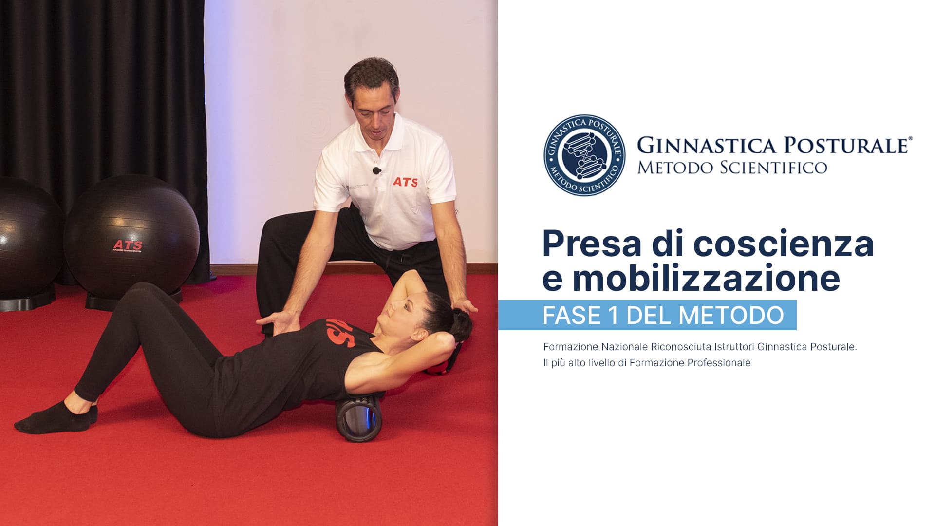 Ginnastica Posturale: presa di coscienza e mobilizzazione - Fase 1