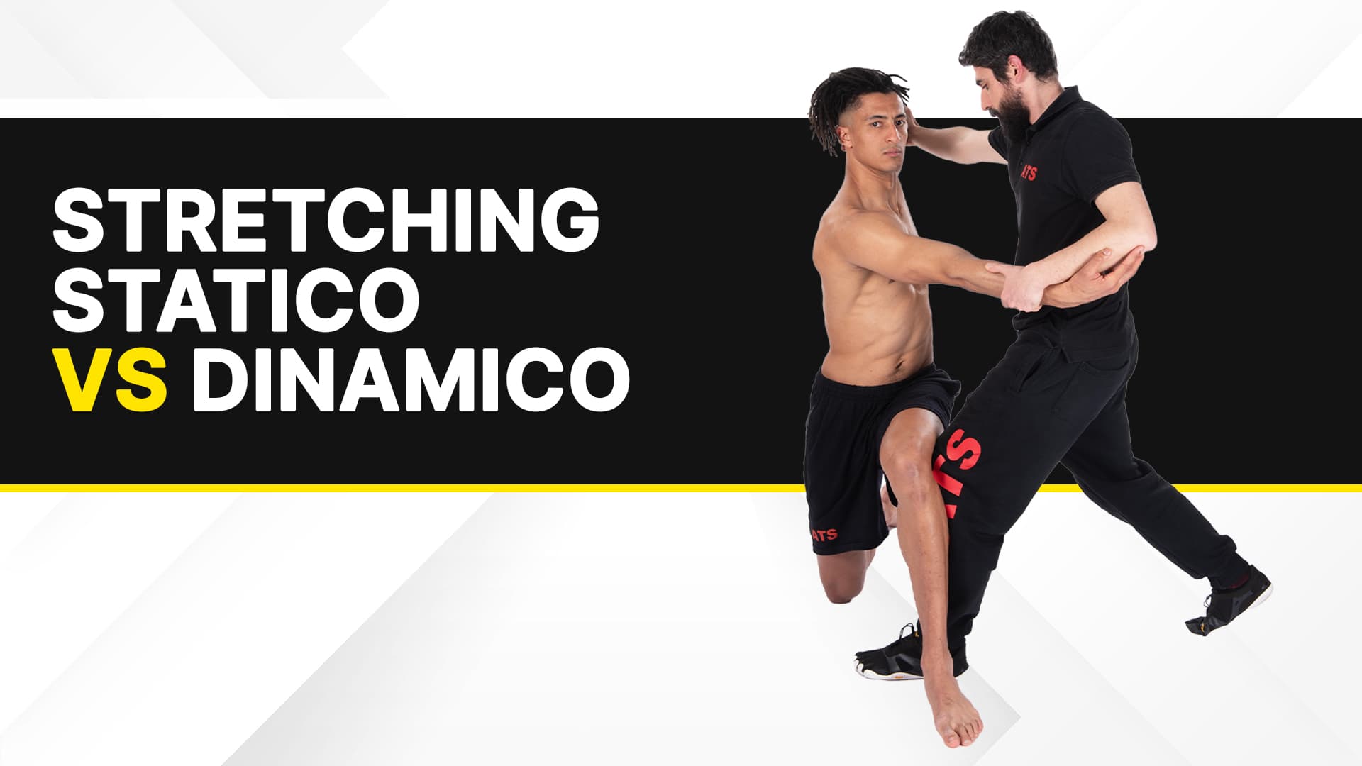 Stretching Statico VS Dinamico