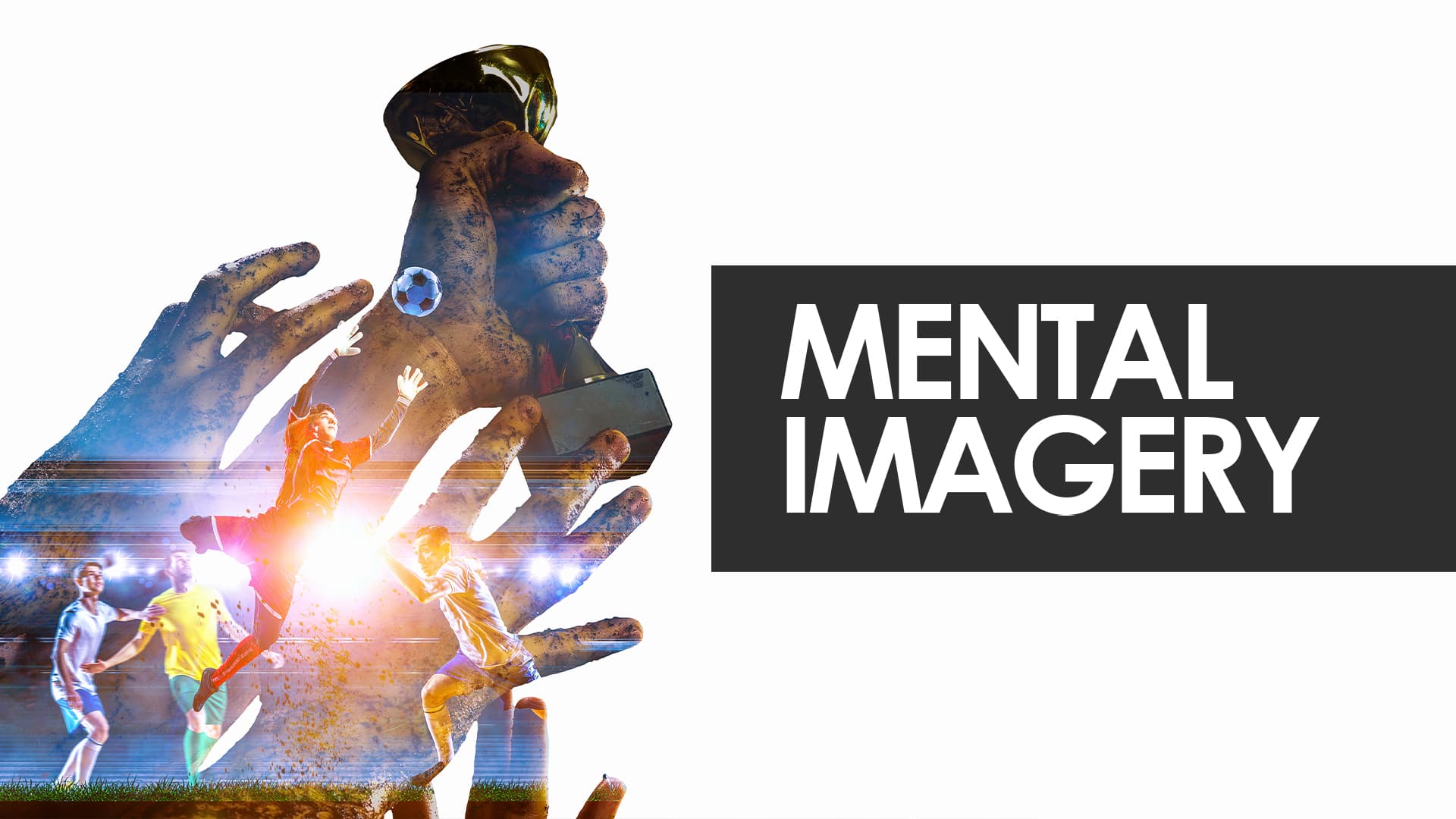 Psicologia dello Sport: Mental Imagery