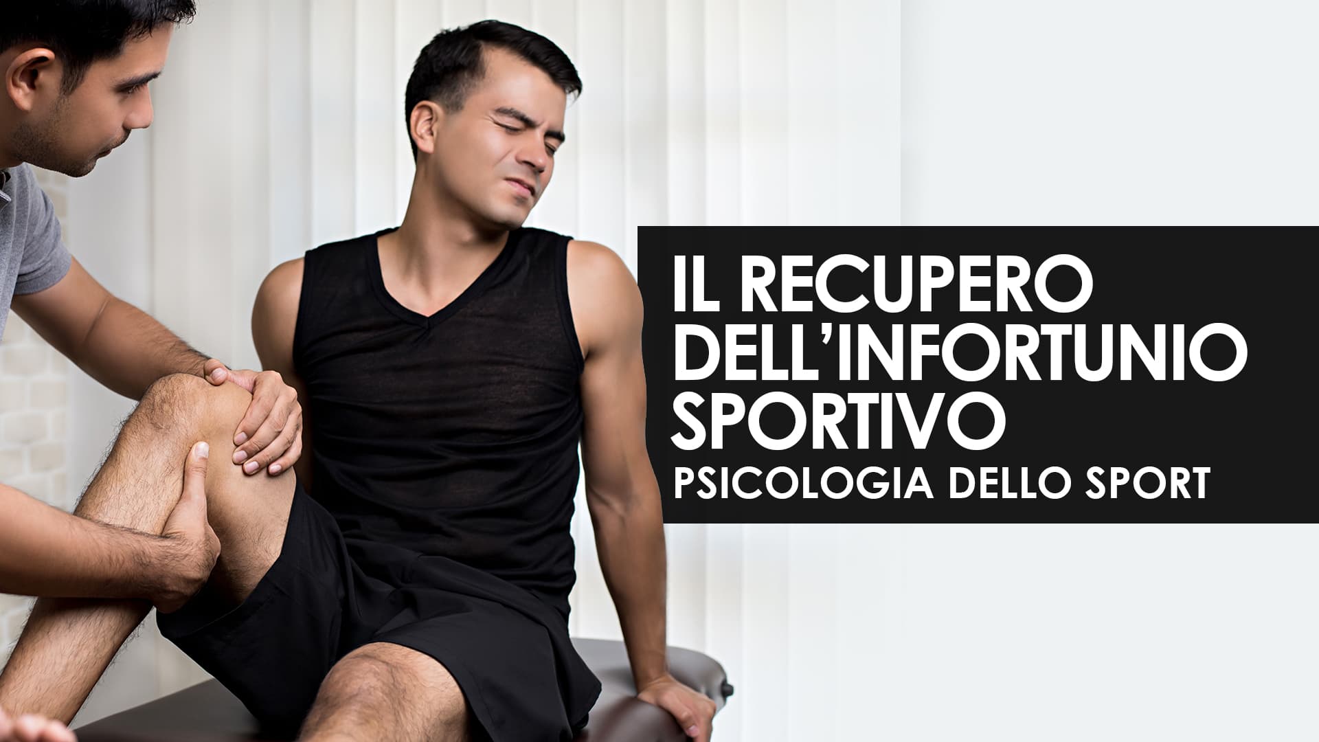 Il recupero dell'infortunio sportivo