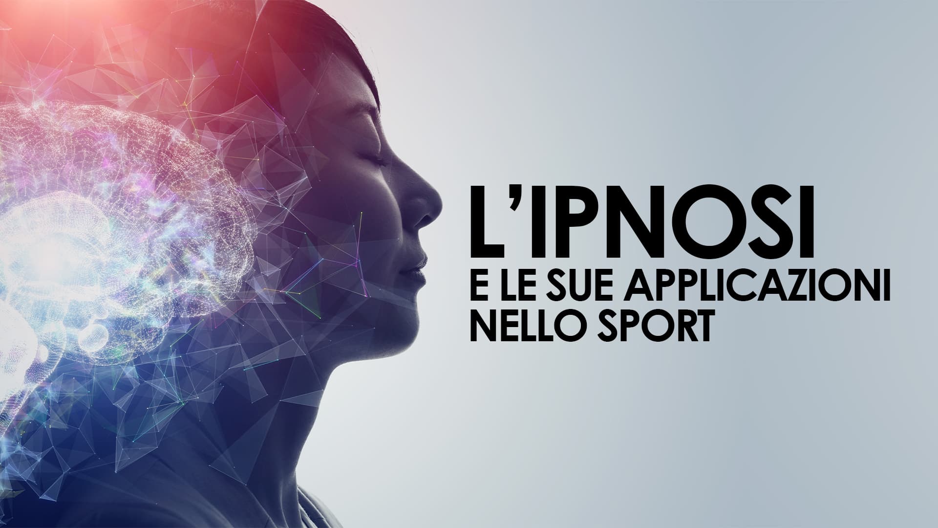 L'ipnosi e le sue applicazioni nello sport