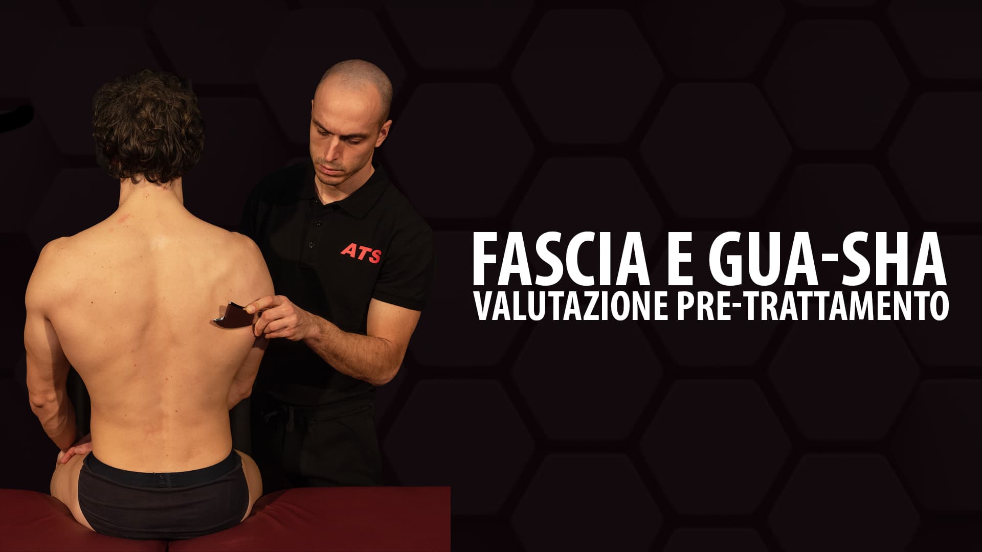 Fascia e Gua-Sha: valutazione pre-trattamento