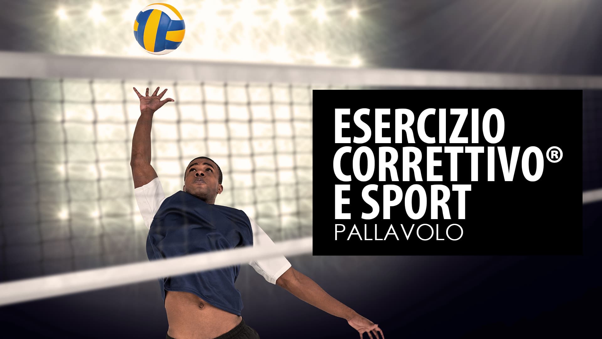 Esercizio Correttivo per lo sport: pallavolo