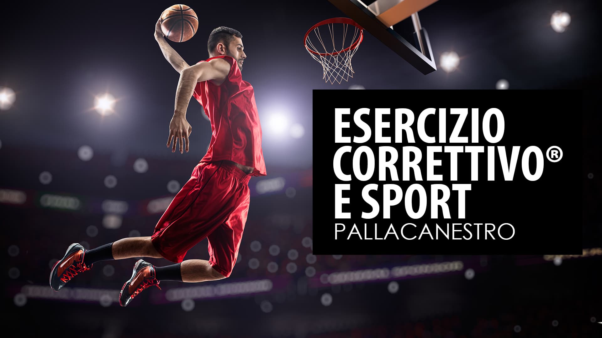 Esercizio Correttivo per lo sport: pallacanestro
