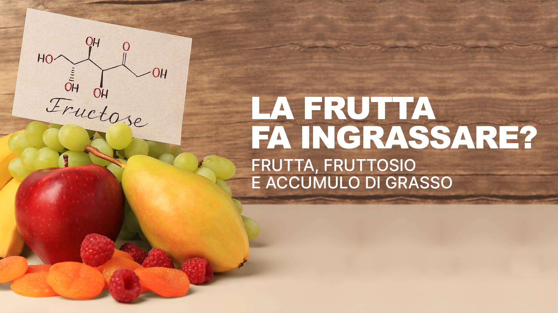 La frutta fa ingrassare? Frutta, fruttosio e accumulo di grasso