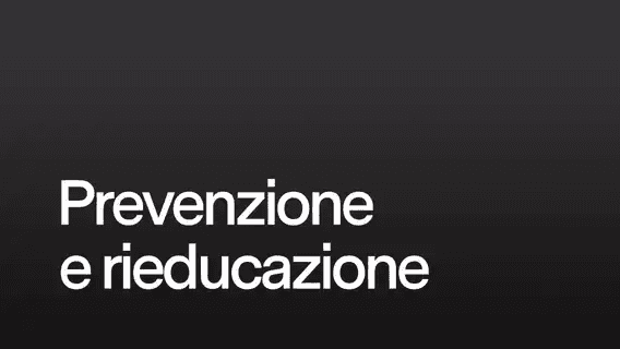 Prevenzione e rieducazione